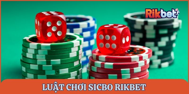 luat-choi-sicbo-rikbet